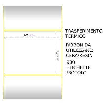 Trasferimento termico Etichette permanente per ZEBRA 102mm*76mm 930pz utilizzo con Ribbon
